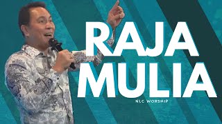 Raja Mulia  Cover   NLC Worship [upl. by Jehoash553]