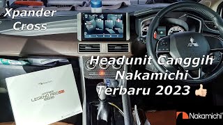 HU Tape Nakamichi LEGEND PROmkII Terpasang Di Xpander Cross 😍 Di Carrozza Makassar😍 [upl. by Euqinue532]