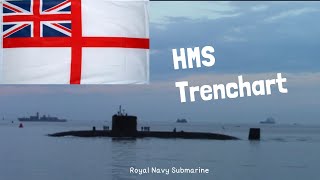 Royal Navy Submarine HMS Trenchart [upl. by Gaillard]