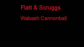 Flatt amp Scruggs Wabash Cannonball  Lyrics [upl. by Middle]