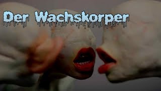 Grusel Hörspiel  Der Wachskörper [upl. by Freeland]