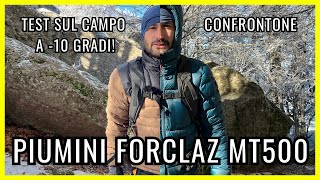 Piumini Forclaz MT500 testiamoli a 10 gradi [upl. by Fianna]