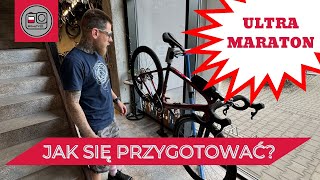 Jak SIĘ przygotować na ULTRA MARATON rowerowy [upl. by Yleek]