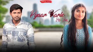 Pyaar Karte Ho Na  Cute Love Story  Stebin Ben  Shreya G  Official Herry [upl. by Robinette]