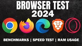 Chrome Vs Firefox Vs Edge Vs Brave Vs Opera GX  Browser Comparison 2024 [upl. by Tabbitha]