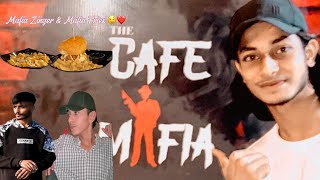 Hum gay cafe Mafiya ☠️⚔️🔫  Siddiqui Vlogs World❤❤httpstakipcimxcom [upl. by Ahsinirt760]