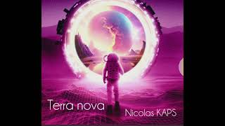 Terra Nova  Nicolas KAPS [upl. by Enyrhtac979]