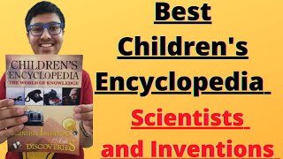 Best Childrens Encyclopedia  Scientists and Inventions  Best Knowledge Books For Kids [upl. by Ashti]