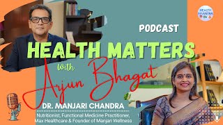 Health matters with Arjun bhagat  Dr Manjari chandra  healthmaantra  maxhealthcare [upl. by Kalinda619]