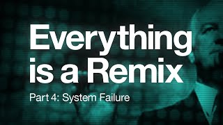 Everything is a Remix Part 4 Original Series 2012 [upl. by Yrad510]