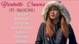 BTS English Cover  Non Stop Music Compilations by Ysabelle Cuevas [upl. by Diahann401]