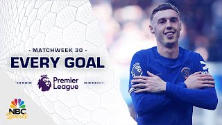 Every Premier League goal from Matchweek 30 202324  NBC Sports [upl. by Ielarol]