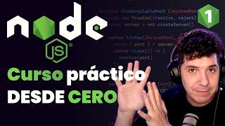 CURSO DE NODEJS DESDE CERO Introducción y primeros pasos [upl. by Ibib724]