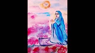 namaz ka noor 🧕🤲 watercolour painting 🎨🖌️ shorts painting viralshorts [upl. by Ihtac706]