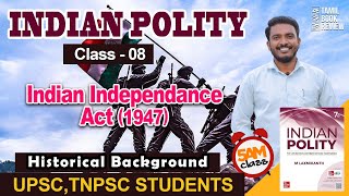 Independence Act 1947  Class 08  Indian Polity Tamil  MLaxmikanth  Tamil Book Review [upl. by Hakkeber425]