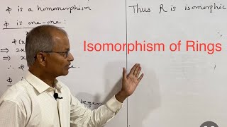 Isomorphism of Rings Definition Result and Examples Lecture 7 [upl. by Yenaiv440]