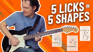 Five Guitar Licks in Five Shapes  Master your pentatonic shapes on the fretboard [upl. by Nob842]