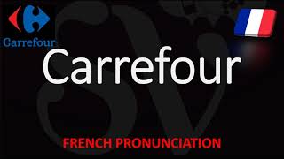 How to Pronounce Carrefour French Pronunciation amp Translation Supermarket [upl. by Ayotac]