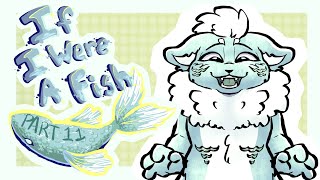 IF I WERE A FISH  Body Positivity Part 11 [upl. by Vincents68]