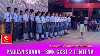 Bangun Pemuda Indonesia  Paduan Suara Kontemporer SMK GKST 2 Tentena [upl. by Eduard606]