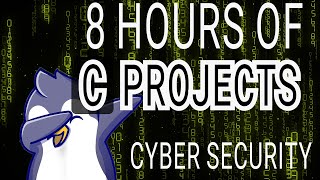 8 hours of C coding projects Cyber Security [upl. by Yrral421]