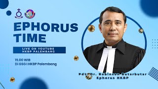 Ephorus Time HKBP Palembang  30 Januari 2022 1900 WIB [upl. by Roseanna]