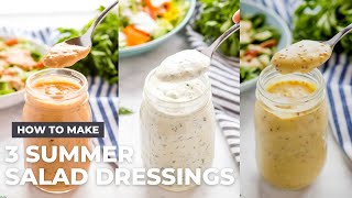 How to Make 3 Summer Salad Dressings [upl. by Meeki899]