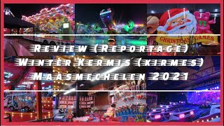 Review Reportage Winter Kermis kirmes Maasmechelen 2021 [upl. by Avram]