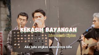 SIAPA YANG PERNAH MENJADI KEKASIH BAYANGAN NIH LIVE AKUSTIK KEKASIH BAYANGAN COVER GUNS amp FRIEND [upl. by Bettye]