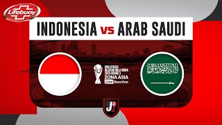 🔴INDONESIA VS ARAB SAUDI  KUALIFIKASI PUTARAN 3 HAJATAN BOLA DUNIA 2026  LIVE REACTION [upl. by Wadlinger]