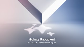 Galaxy Unpacked  10 Juli [upl. by Asiluy383]