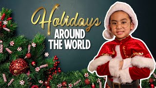 Holidays Around the World for Kids [upl. by Peedsaj]