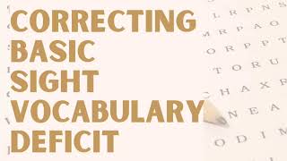 Correcting Basic Sight Vocabulary Deficit  Laquindanum [upl. by Airdnazxela]