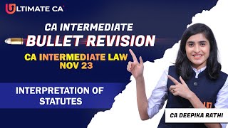 Interpretation of Statute  CA Intermediate  Marathon Revision [upl. by Alodie]