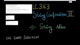 LeetCode  3163 String Compression III  String [upl. by Enelaj]