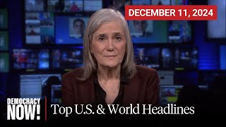 Top US amp World Headlines — December 11 2024 [upl. by Eikin664]