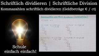 Schriftliche Division einer Kommazahl  Geldbeträge Euro € Cent  schriftlich dividieren Klasse 4 [upl. by Drawdesemaj365]