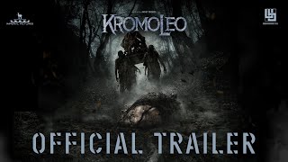 KROMOLEO  Official Trailer [upl. by Alisun]