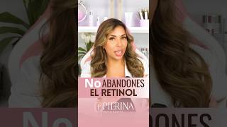 No Abandones el Retinol pierina skincare piel belleza beauty [upl. by Atiekan]