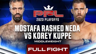 Mostafa Rashed Neda vs Korey Kuppe  PFL 9 2023 [upl. by Sinnal407]