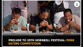 Prelude to 25th Hornbill Festival Pork eating competition [upl. by Coltun]