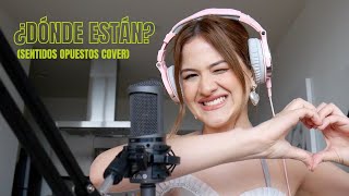 ¿Dónde Están  Sentidos Opuestos PopRock Cover  Mar Rendón con juanpromusic [upl. by Alain885]