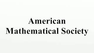 American Mathematical Society [upl. by Navert]