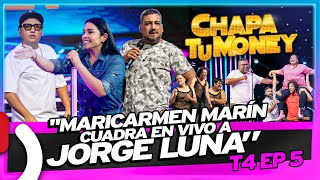 quotMARICARMEN MARÍN CUADRA EN VIVO A JORGE LUNAquot  CHAPA TU MONEY [upl. by Denney]