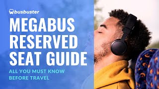 Megabus USACanada Ultimate Reserved Seats Guide megabus reservedseats [upl. by Olivero]