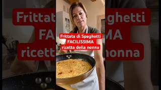 Frittata di Spaghetti FACILISSIMA ricetta della nonna shorts frittata ricette [upl. by Yllet]