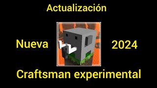 Craftsman experimental actualización xp [upl. by Eical]