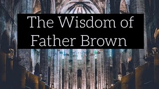 The Wisdom of Father Brown  Full Black Screen Audiobook  GK Chesterton [upl. by Salzhauer502]