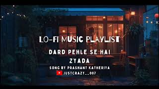 Dard Pehle Se Hai Zyada Song by  Prashant Katheriya [upl. by Leirbaj]