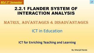 221 FLANDER SYSTEM OF INTERACTION ANALYSISMatrix Advantages amp Disadvantages [upl. by Nylidnam9]